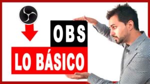 tutorial obs studio desde cero